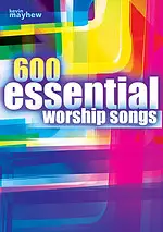 600 Essential Worship Songs