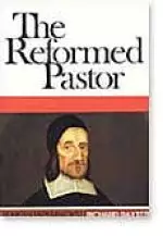 The Reformed Pastor