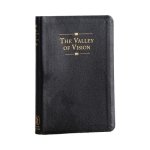 The Valley of Vision (Genuine Leather): A Collection of Puritan Prayers and Devotions