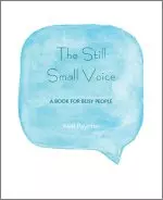 The Still Small Voice