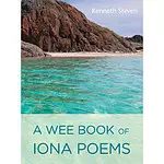 A Wee Book of Iona Poems