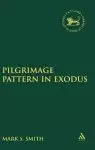 The Pilgrimage Pattern in Exodus