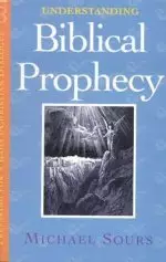 Understanding Biblical Prophecy