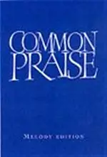 Common Praise : Melody Edition