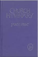 Church Hymnary 4th Ed Words Large Print