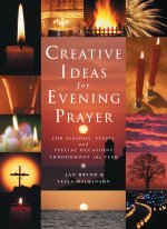 Creative Ideas for Evening Prayer