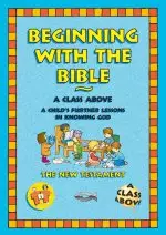 Beginning With the Bible 