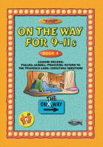 On the Way: 9-11s : Book 4