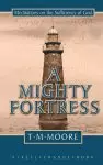 A Mighty Fortress