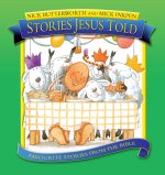 Stories Jesus Told: Favourite Stories from the Bible