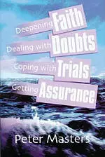 Faith Doubts Trials Assurance