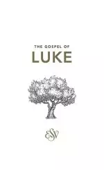 ESV Gospel of Luke, White, Paperback, Compact, Outreach, Evangelism