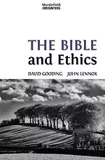 The Bible And Ethics