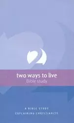 2 Ways to live: a brief look (Tract)