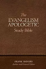 The Evangelism-Apologetic Study Bible