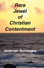 Rare Jewel Of Christian Contentment