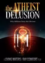 DVD-Atheist Delusion