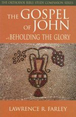 John : Orthodox Bible Study Companion Series