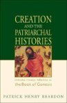 Creation and the Patriarchal Histories