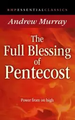 The Full Blessing of Pentecost