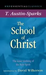 The School of Christ