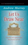 Let Us Draw Near