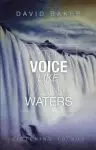 With a Voice Like Many Waters