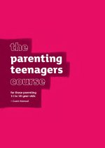 The Parenting Teenagers Course Guest Manual