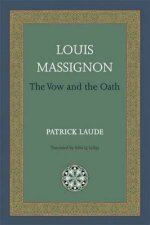 Louis Massignon: The Vow and the Oath