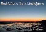 Meditations from Lindisfarne