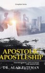 The Age of Apostolic Apostleship: Complete Series