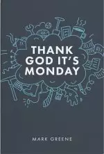 Thank God It's Monday