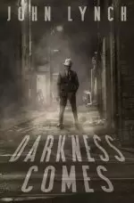 Darkness Comes