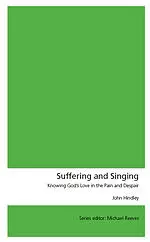 Suffering and Singing