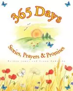 365 Days Stories, Prayers & Promises