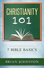 Christianity 101: 7 Bible Basics