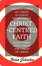 Christ-Centred Faith