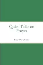 Quiet Talks on Prayer