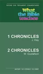 What the Bible Teaches- 1&2 Chronicles