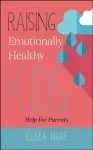 Raising Emotionally Healthy Kids