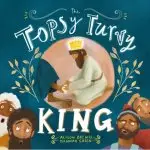 The Topsy Turvy King Board Book