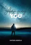 Amazing You