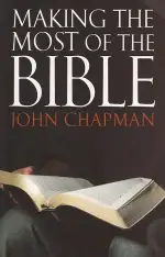 Making the Most of the Bible