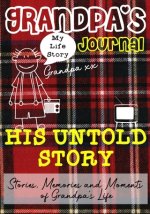 Grandpa's Journal - His Untold Story