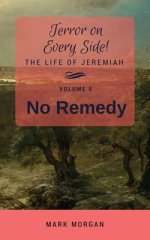 No Remedy: Volume 5 of 5