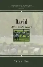 David: After God's Heart