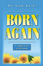 Born Again: Our New Life in Christ: The Study Guide