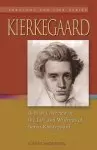 Kierkegaard: A Brief Overview of the Life and Writings of Soren Kierkegaard