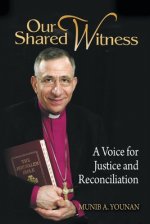 Our Shared Witness: A Voice for Justice and Reconciliation