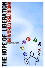 The Hope Of Liberation In World Religions